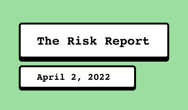 The Risk Report - April 2